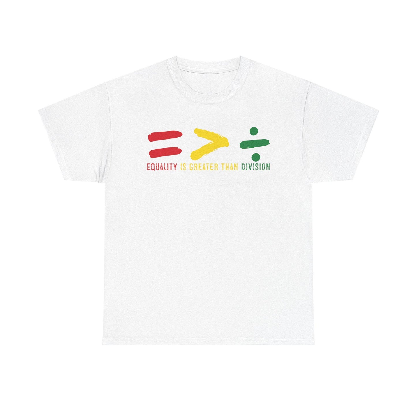 Equality is Greater than Division Unisex Cotton Tee | Empowerment Shirt, Social Justice Apparel, Casual Wear, Gift for Activists