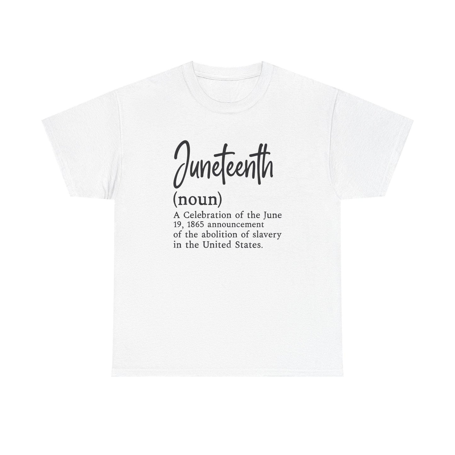 Juneteenth Definition Tee, Unisex Heavy Cotton Tee, Heritage Shirt, Slave History Awareness, Black History Month Apparel, Educational Gift