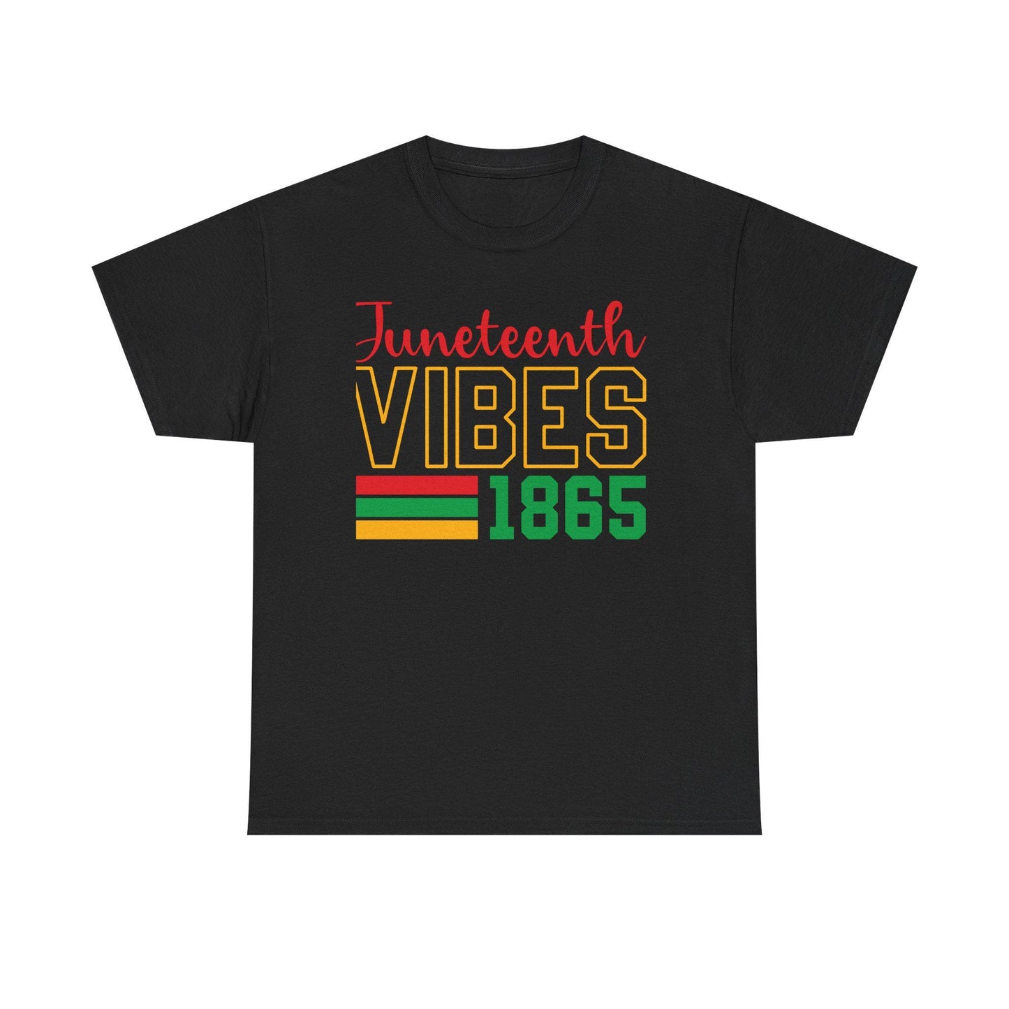 Juneteenth Vibes Unisex Heavy Cotton Tee - Celebrate Freedom, Black History, Party Shirt, Gift for Activists, Summer Comfort