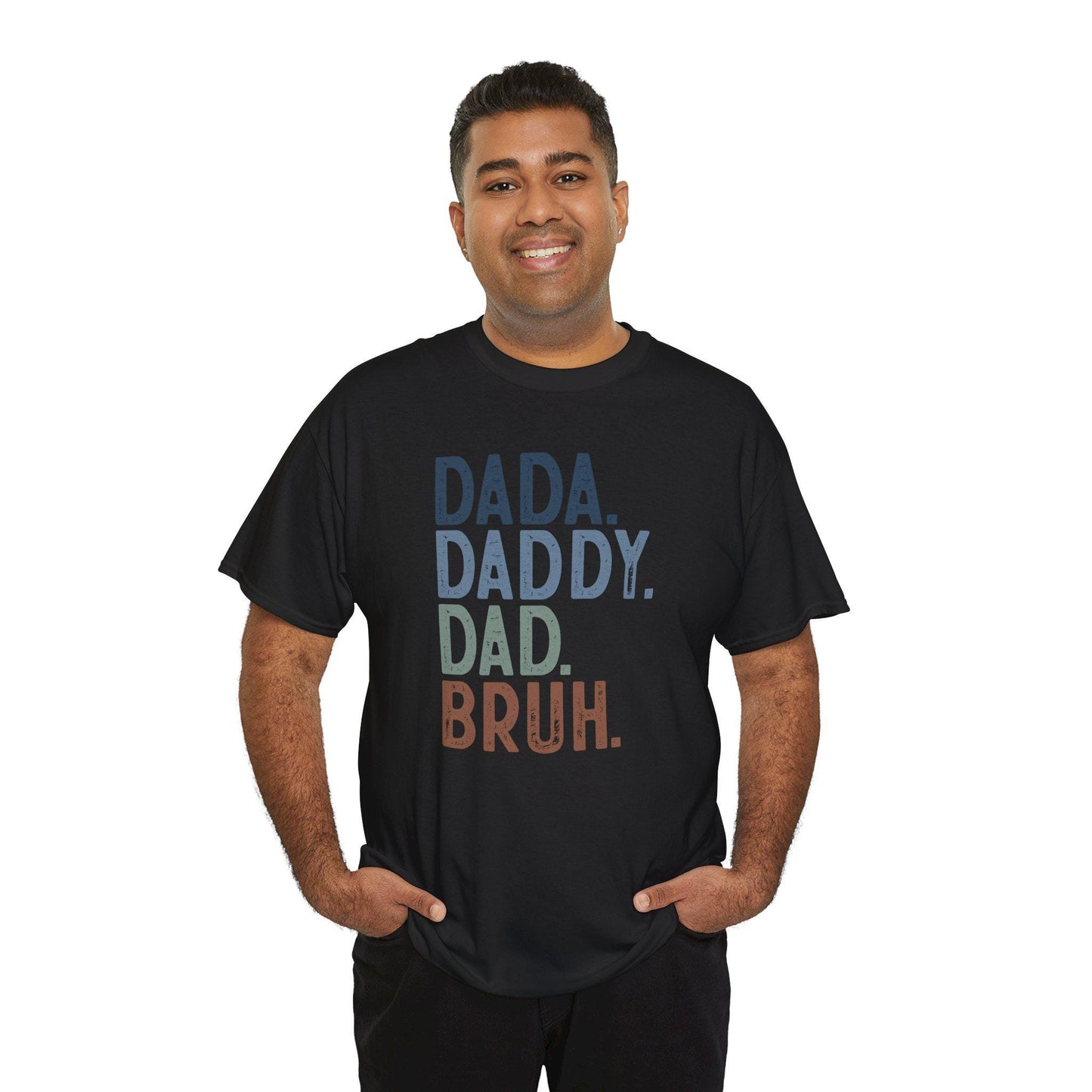 Dada Daddy Bruh Unisex Heavy Cotton Tee, Funny Dad Shirt, Father's Day Gift, Family T-Shirt, Casual Wear