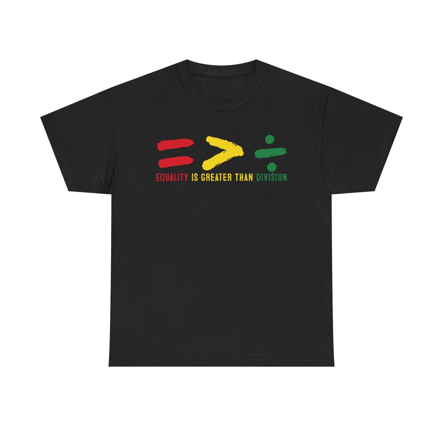 Equality is Greater than Division Unisex Cotton Tee | Empowerment Shirt, Social Justice Apparel, Casual Wear, Gift for Activists