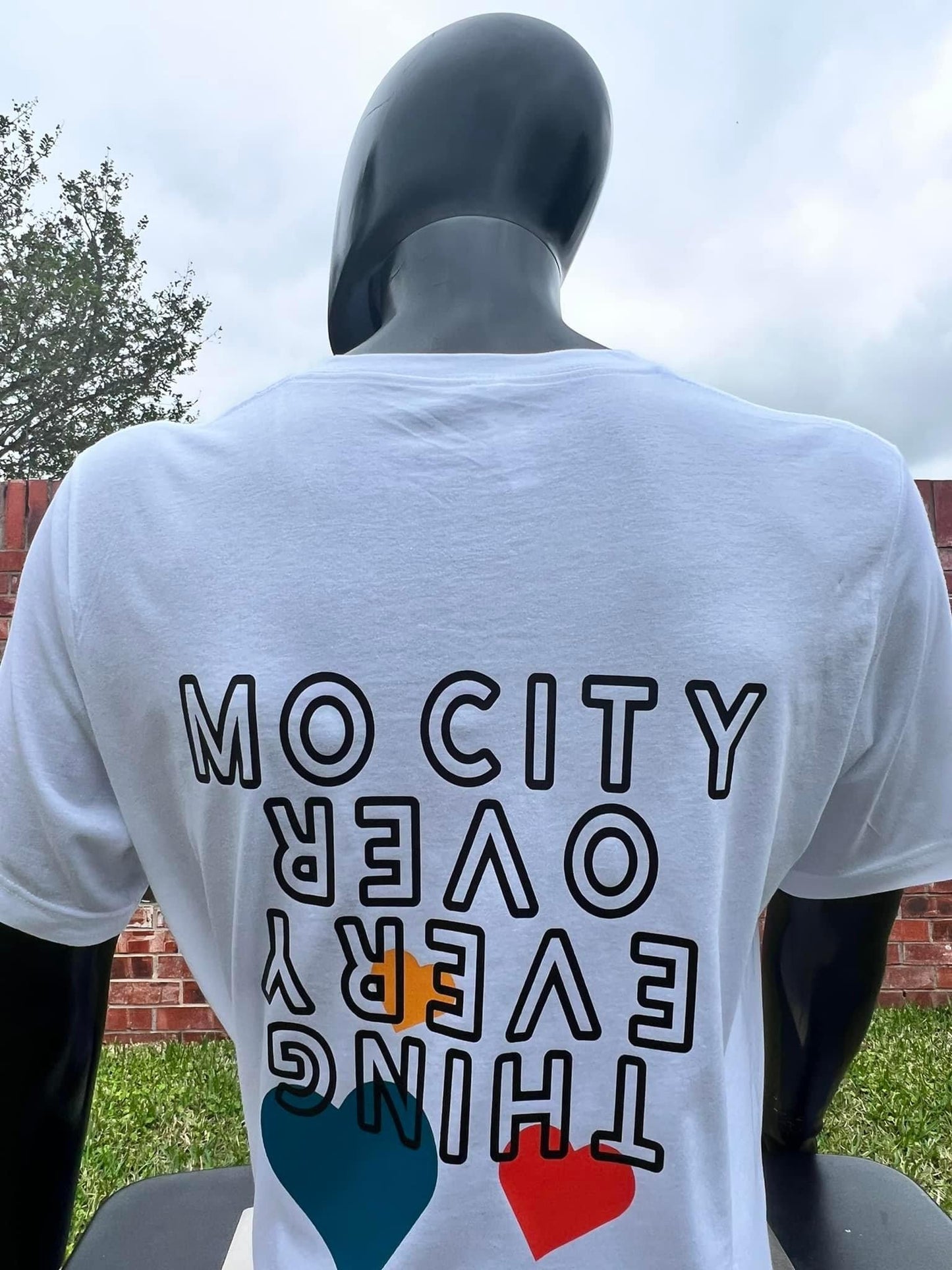 Mo City Over Every Thing T-shirt
