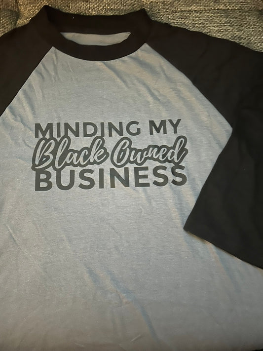 DESTASH! - "Minding My Black Owned Business" 3/4 Sleeve Shirt (Medium)